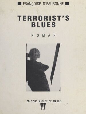 cover image of Terrorist's blues